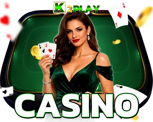 คาสิโนสด K2PLAY บาคาร่า รูเล็ต ไฮโล